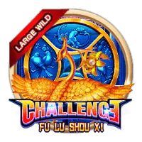 CHALLENGE·FU LU SHOU XI